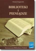 Okładka książki Biblioteki i pieniądze