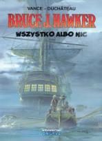 Okładka książki Bruce J. Hawker  5  Wszystko albo nic