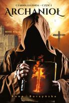 Okładka książki Czarna legenda Część 1 Archanioł