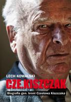 Okładka książki 'Czekiszczak' Biografia gen. broni Czesława Kiszczaka