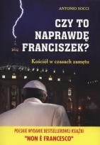 Okładka książki Czy to naprawdę Franciszek?