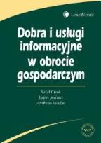 Okładka książki Dobra i usługi informacyjne w obrocie gospodarczym