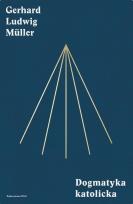 Okładka książki Dogmatyka katolicka