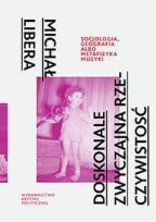 Okładka książki Doskonale zwyczajna rzeczywistość