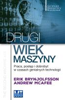 Okładka książki Drugi wiek maszyny. Praca, postęp i dobrobyt w czasach genialnych technologii