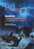 Okładka książki Edukacja a nowe technologie w kulturze informacji i komunikacji
