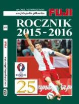 Okładka książki Encyklopedia piłkarska. Rocznik 2015-2016