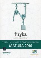Okładka książki Fizyka. Matura 2016. Testy i arkusze. Zakres rozszerzony