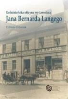 Okładka książki Gnieźnieńska oficyna wyd. Jana Bernarda Langego