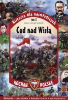 Okładka książki Historia dla najmłodszych Tom 3 Cud nad Wisłą