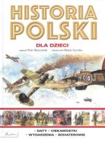 Okładka książki HISTORIA POLSKI DLA DZIECI