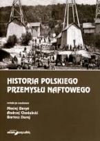 Okładka książki Historia polskiego przemysłu naftowego