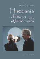 Okładka książki Hiszpania w filmach Pedra Almodóvara