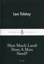 Okładka książki How Much Land Does A Man Need?