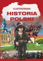 Okładka książki Ilustrowana historia Polski