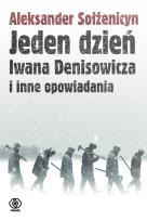 Okładka książki Jeden dzień Iwana Denisowicza i inne opowiadania