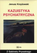 Okładka książki Kazuistyka psychiatryczna