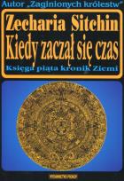 Okładka książki Kiedy zaczął się czas. Księga piąta kronik ziemi   