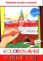 Okładka książki Kolorowanki patriotyczne Zamki i pałace