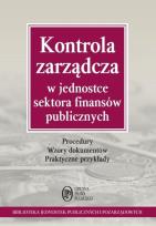 Okładka książki Kontrola zarządcza w jednostce sektora finansów publicznych