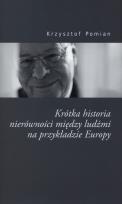 Okładka książki Krótka historia nierównościmiędzy ludżmi na przykładzie Europy