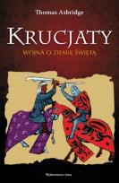 Okładka książki Krucjaty. Wojna o Ziemię Świętą