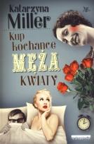 Okładka książki Kup kochance męża kwiaty