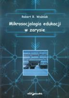 Okładka książki Mikrosocjologia edukacji w zarysie