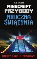Okładka książki Minecraft przygody. Mroczna świątynia. Między lawą a potwora