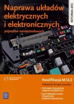 Okładka książki Naprawa układów elektrycznych i elektronicznych po