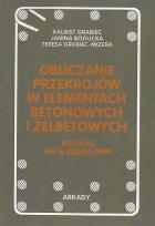 Okładka książki Obliczanie przekrojów w elem.beton. i żelbetowych