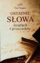 Okładka książki Ostatnie słowa świętych i grzeszników