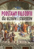 Okładka książki Podstawy filozofii dla uczniów i studentów