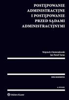 Okładka książki Postępowanie administracyjne i postępowanie przed sądami administracyjnymi