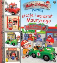 Okładka książki Poznaj stację i warsztat Maurycego. Mały chłopiec