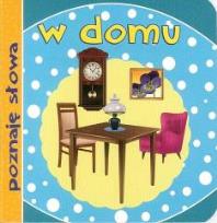 Okładka książki Poznaję słowa. W domu