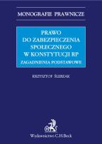 Okładka książki Prawo do zabezpieczenia społecznego w Konstytucji RP. Zagadnienia podstawowe