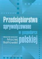 Okładka książki Przedsiębiorstwa sprywatyzowane w gospodarce polskiej