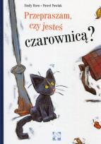 Okładka książki Przepraszam czy jesteś czarownicą?