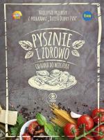 Okładka książki Pysznie i zdrowo od rana do wieczora