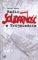 Okładka książki Radio Solidarność w Trójmieście