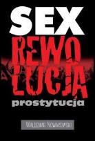 Okładka książki Sex rewolucja prostytucja
