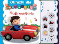 Okładka książki Środki transportu. Obrazki dla maluchów