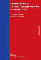 Okładka książki Stanowienie i stosowanie prawa