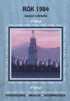 Okładka książki Streszczenia - Rok 1984 LITERAT