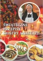 Okładka książki Świąteczne przepisy Siostry Anastazji