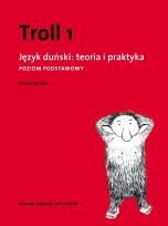 Okładka książki Troll 1 Język duński teoria i praktyka Poziom podstawowy