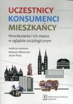 Okładka książki Uczestnicy Konsumenci Mieszkańcy