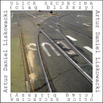 Okładka książki Ulice Szczecina (ciąg bliższy)