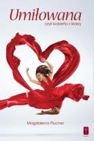 Okładka książki Umiłowana, czyli kobieta z klasą